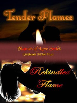 cover image of Tender Flames & Rekindled Flame